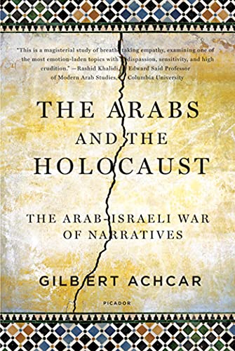 ARABS AND THE HOLOCAUST: The Arab-Israeli War of Narratives von St. Martins Press-3PL