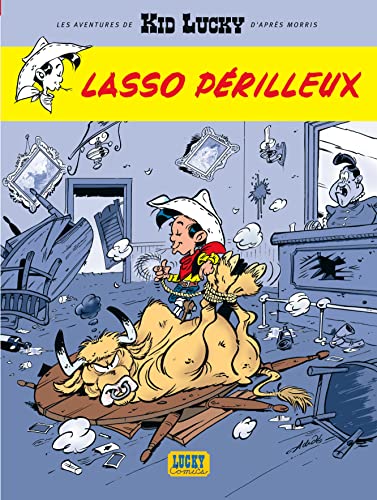 Kid Lucky - Lasso Perilleux: Les aventures de Kid Lucky d'apres Morris von LUCKY
