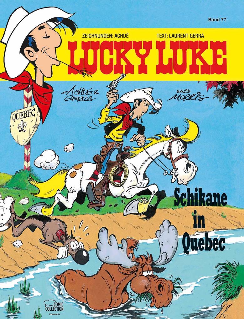 Lucky Luke 77 - Schikane in Quebec von Egmont Comic Collection