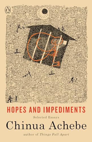 Hopes and Impediments: Selected Essays