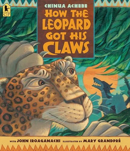 How the Leopard Got His Claws How the Leopard Got His Claws