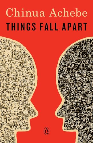 Things Fall Apart: A Novel Things Fall Apart: A Novel