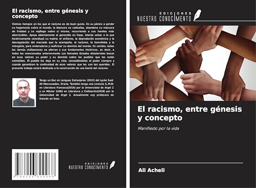 El racismo, entre génesis y concepto: Manifiesto por la vida von Ediciones Nuestro Conocimiento