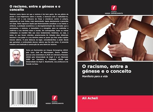 O racismo, entre a génese e o conceito: Manifesto para a vida von Edições Nosso Conhecimento
