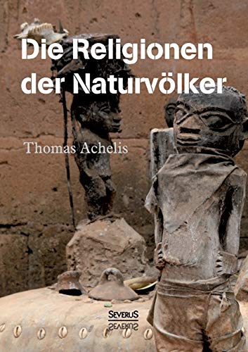 Religionen der Naturvölker von Severus
