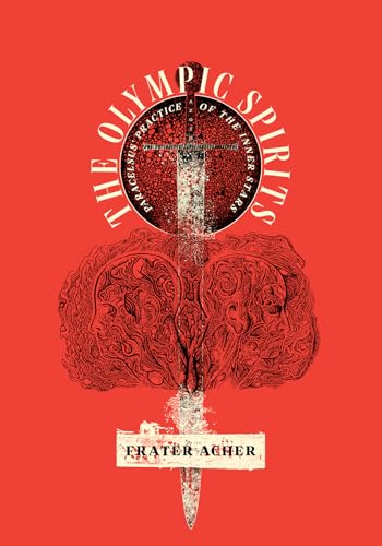 The Olympic Spirits: Paracelsus' Practice of the Inner Stars von Three Hands Press