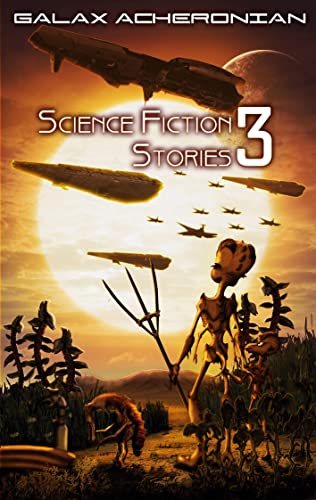 Science Fiction Stories III von Books on Demand