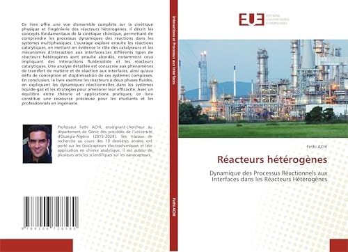 Réacteurs hétérogènes: Dynamique des Processus Réactionnels aux Interfaces dans les Réacteurs Hétérogènes von Éditions universitaires européennes