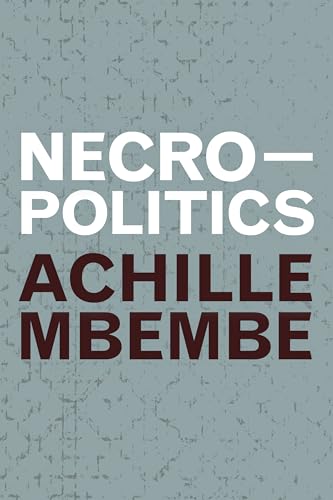 Necropolitics (Theory in Forms) von Duke University Press