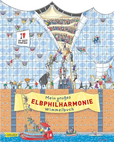 Mein großes Elbphilharmonie-Wimmelbuch: Wimmelbilderspaß mit der "Elphil" zum Suchen und Entdecken ab 2 Jahren von Carlsen Verlag GmbH