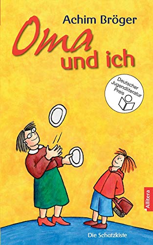 Oma und ich: Ausgezeichnet mit dem Deutschen Jugendliteraturpreis, Kategorie Kinderbuch 1987