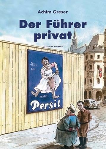 Der Führer privat: Nachwort von Wiglaf Droste