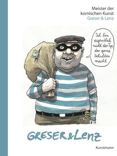 Meister der komischen Kunst: Greser & Lenz: Vorwort: Gerhard Polt