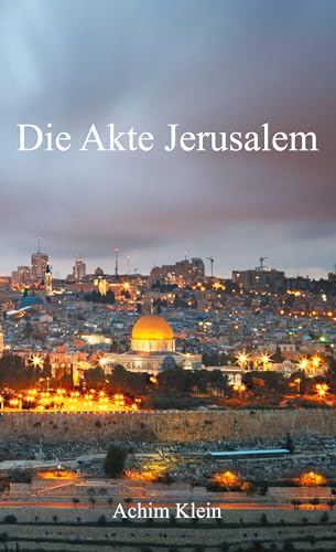 Die Akte Jerusalem
