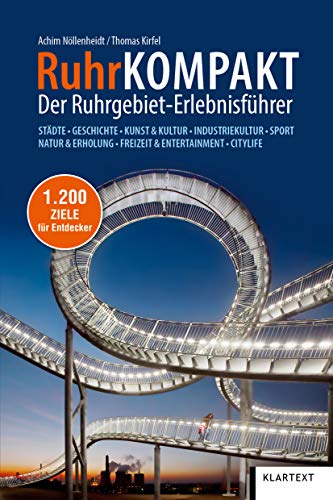 RuhrKOMPAKT: Der Ruhrgebiet-Erlebnisführer von Klartext Verlag