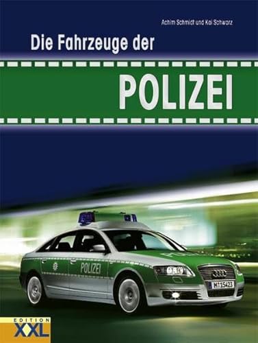 Die Fahrzeuge der Polizei