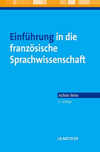 Einführung in die französische Sprachwissenschaft