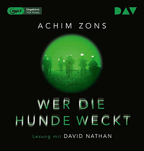 Wer die Hunde weckt: Ungekürzte Lesung mit David Nathan (2 mp3-CDs)
