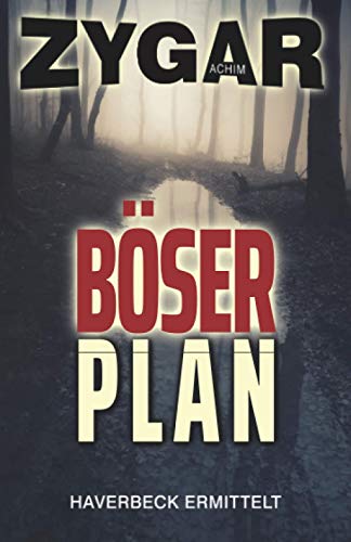 Böser Plan: Haverbeck ermittelt (8. Fall) von Independently published