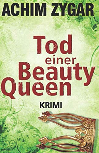 Tod einer Beauty-Queen (Haverbeck ermittelt, Band 4) von CreateSpace Independent Publishing Platform