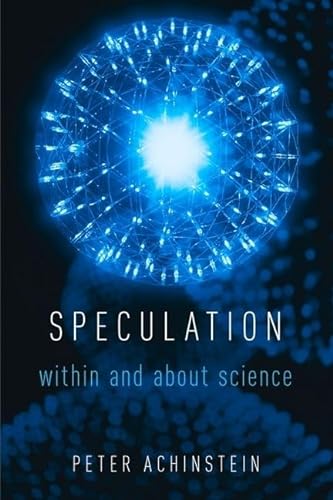 Speculation: Within and About Science von Oxford University Press, USA