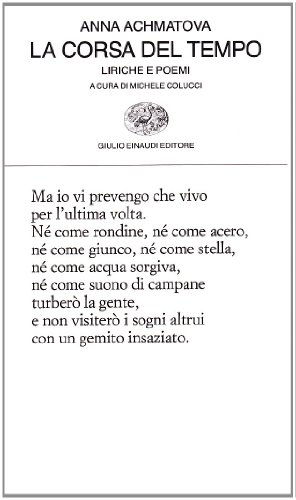 La corsa del tempo. Liriche e poemi (Collezione di poesia, Band 226) von Einaudi