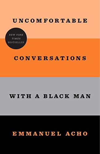 Uncomfortable Conversations With a Black Man von Flatiron Books