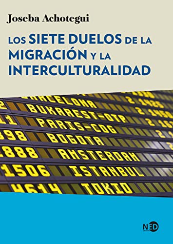 Los siete duelos de la migración y la interculturalidad (Síntomas contemporáneos, Band 2070)