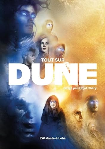 Tout sur Dune: 2E EDITION