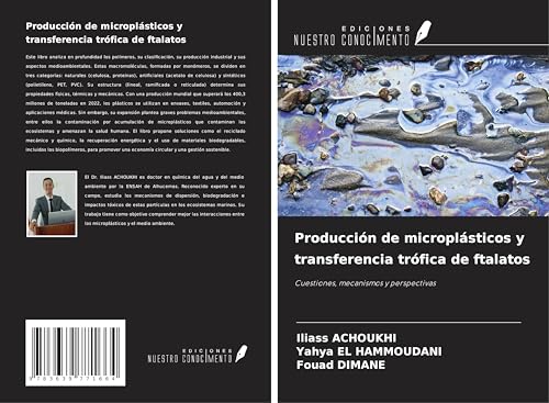 Producción de microplásticos y transferencia trófica de ftalatos: Cuestiones, mecanismos y perspectivas von VDM Verlag