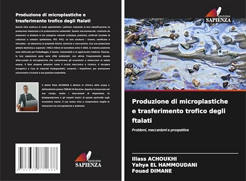 Produzione di microplastiche e trasferimento trofico degli ftalati: Problemi, meccanismi e prospettive von VDM Verlag