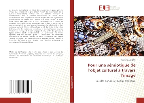 Pour une sémiotique de l'objet culturel à travers l'image: Cas des parures et bijoux algériens. von Éditions universitaires européennes