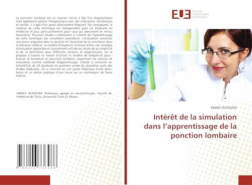 Intérêt de la simulation dans l'apprentissage de la ponction lombaire von Éditions universitaires européennes
