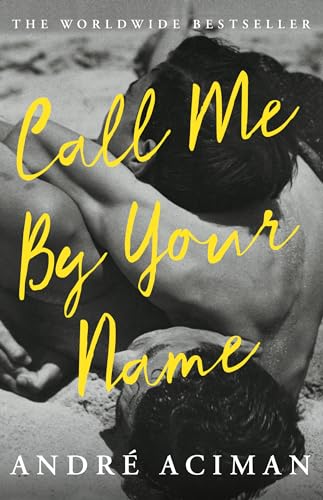 Call Me By Your Name. Film Tie-In (Call me by your name, 1)
