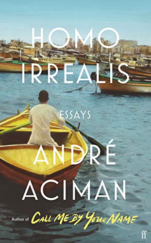 Homo Irrealis: Essays Homo Irrealis: Essays