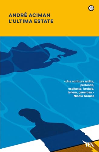 L'ultima estate (Narrativa best seller) von TEA