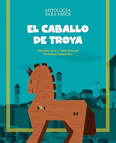 El caballo de Troya: Las mejores historias de la mitología griega y romana, convertidas en preciosos cuentos para niños. (Mitología para niños) von Shackleton books