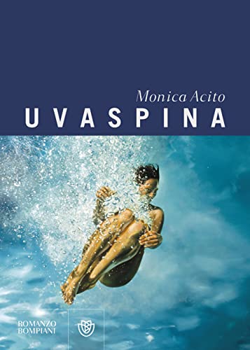 Uvaspina (Narratori italiani) von Bompiani