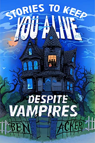 Stories to Keep You Alive Despite Vampires von Simon & Schuster