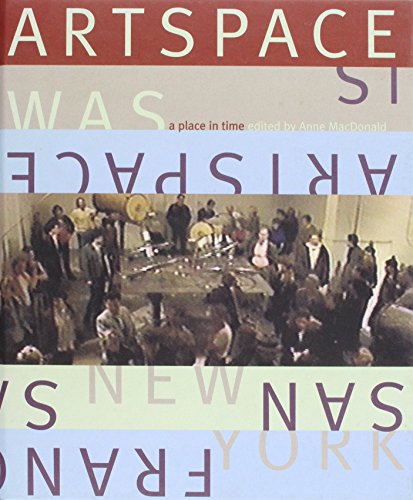Artspace Is/Artspace Was