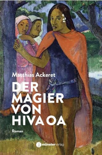Der Magier von Hiva Oa von Münster Verlag