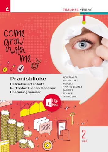 Praxisblicke 2 HAS - Betriebswirtschaft, Wirtschaftliches Rechnen, Rechnungswesen + TRAUNER-DigiBox von Trauner Verlag