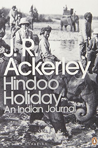 Hindoo Holiday: An Indian Journal (Penguin Modern Classics)