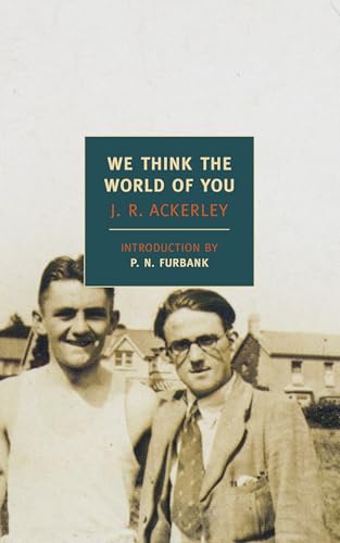 We Think the World of You (New York Review Books Classics) von NYRB Classics