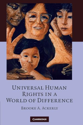 Universal Human Rights in a World of Difference von Cambridge University Press