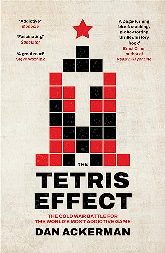 The Tetris Effect: The Cold War Battle for the World's Most Addictive Game von Oneworld