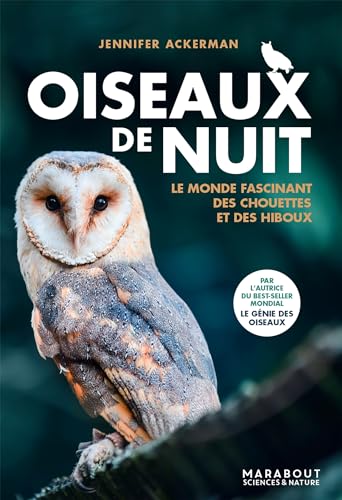 Oiseaux de nuit: Le monde fascinant des chouettes et des hiboux