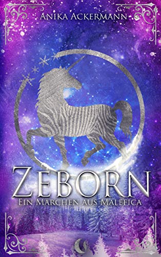 Zeborn: Ein Märchen aus Malefica