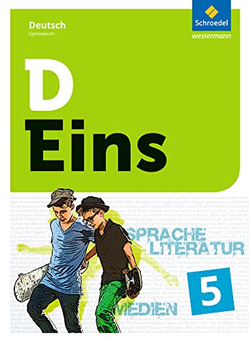 D Eins - Sprache, Literatur, Medien: Deutsch Gymnasium , m. 1 Buch: Schulbuch 5 (inkl. Medienpool) von Westermann Bildungsmedien,
