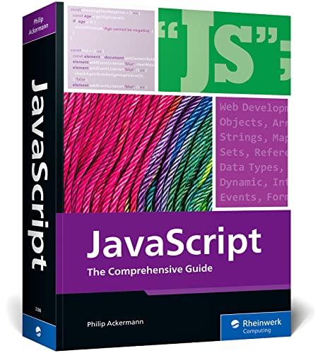 JavaScript: The Comprehensive Guide von Rheinwerk Computing